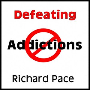 cover image of Defeating Addictions